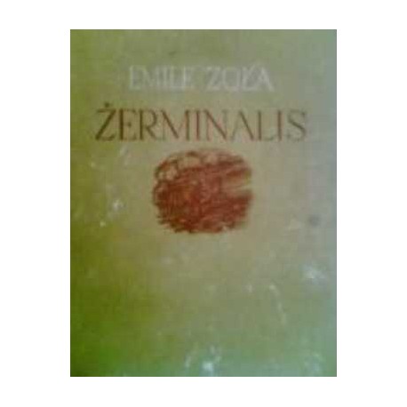 Zola Emile ''Žerminalis''