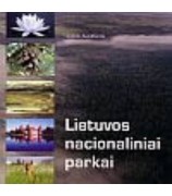 Aukštaitis Julius ''Lietuvos nacionaliniai parkai''
