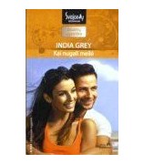 Grey India ''Kai nugali meilė''