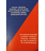 Blebaitė V. ''Lietuvių-prancūzų, prancūzų-lietuvių kalbų maisto ruošimo ir lankytojų aptarnavimo terminų''