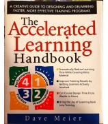 Meier Dave "The Accelerated Learning Handbook"
