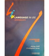 Doff Adrian, Jones Christopher "Language in use: Intermediate Classroom Book"