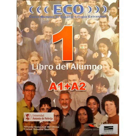 Hermoso Alfredo Gonzalez, Duenas Carlos Romero "Eco 1 Libro del Alumno A1+A2"