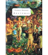 Andahazi Federico ''Anatomas''