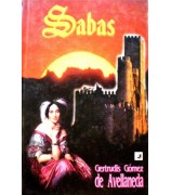 De Avellaneda Gertrudis Gomez ''Sabas''