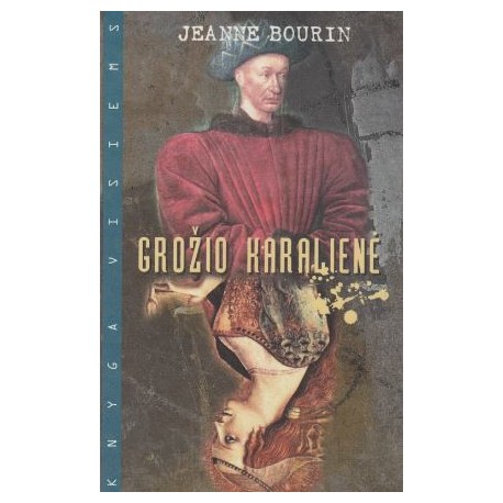 Bourin Jeanne ''Grožio karalienė''