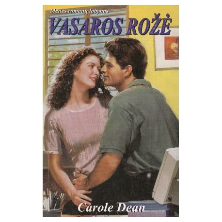 Dean Carole'' Vasaros rožė''