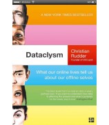 Rudder Christian ,,Dataclysm: What Our Online Lives Tell Us About Our Offline Selves''
