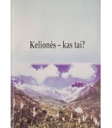 Kapustinskienė Nijolė "Kelionės - kas tai?"