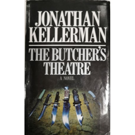 Kellerman Jonathan "The Butcher's Theater"