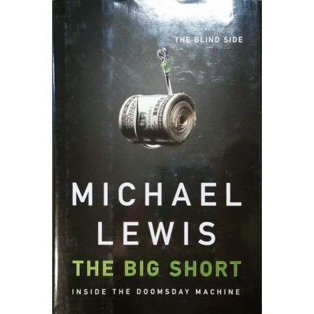 Lewis Michael "The Big Short: Inside the Doomsday Machine"