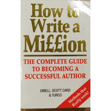 Card Orson Scott "How to Write a Million"