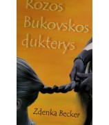 Becker Zdenka "Rozos Bukovskos dukterys"