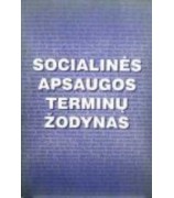 Autorių kolektyvas ''Socialinės apsaugos terminų žodynas''