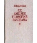 Minkevičius J.'' XX amžiaus filosofinė panorama''