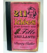 Bunty Gutler ''211 idées pour devenir une fille brillante''