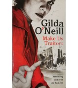 O'Neill Gilda "Make Us Traitors"